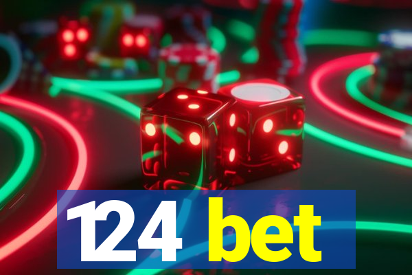 124 bet